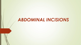 ABDOMINAL INCISIONS