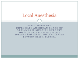 Local Anesthesia - Boynton Oral and Maxillofacial Surgery and