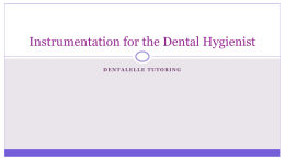 Instrumentation for the Dental Hygienist