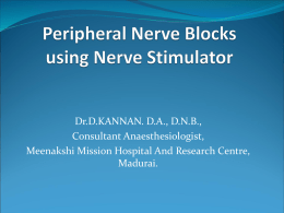 Peripheral Nerve Blocks using Nerve Stimulator