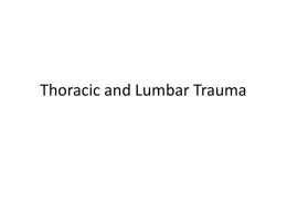 Thoracic, Lumbar and Pelvic Trauma