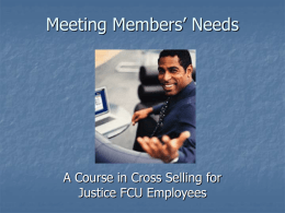 Meeting Members’ Needs - Credit Union National Association