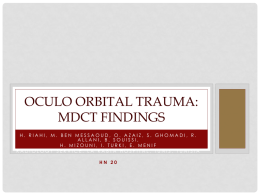 Oculo-orbital trauma : MDCT finding