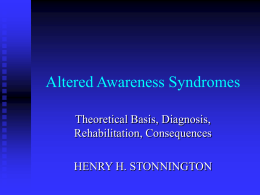 Altered Awareness Syndromes
