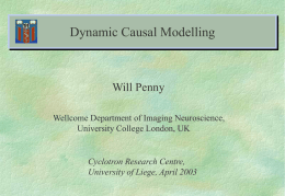 Dynamic Causal Modelling - University College London