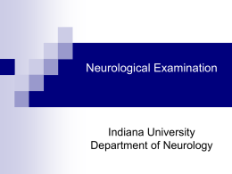 Neurological Exam Overview for Neurology Neurosurgery Clerkship