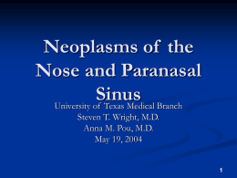 1 Neoplasms of the Nose and Paranasal Sinus