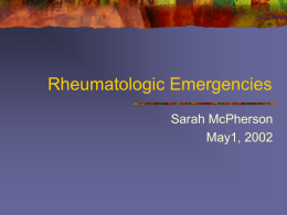 Rheumatologic Emergencies - Calgary Emergency Medicine