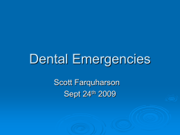 Dental Emergencies - Calgary Emergency Medicine