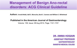 Management of Benign Ano-rectal Disorders