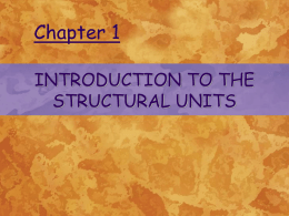 Introduction to the Structural Units