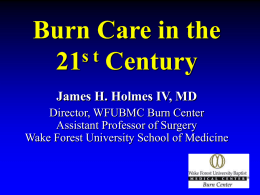 Burn Care in the 21st Century