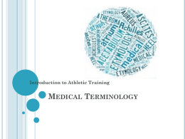 Medical Terminology Introduction to Athletic Training