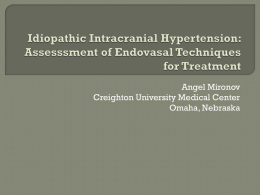 Idiopathic Intracranial Hypertension: Assesssment of