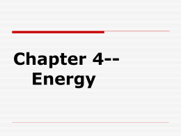 Chapter 4-- Energy