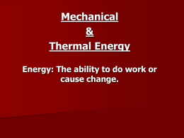 Mechanical & Thermal Energy Energy