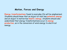 Motion, Forces and Energy