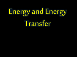 Energy and Energy Transfer PowerPoint