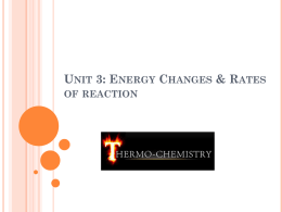 Heat and Energy Changes - stpats-sch4u-sem1-2013