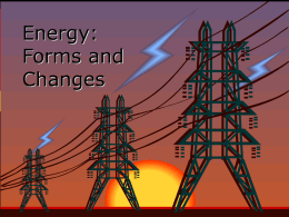 Energy Forms and Changes Power Point