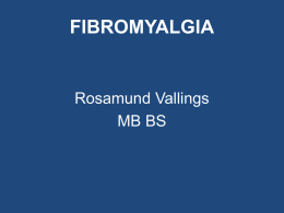 FIBROMYALGIA – Dr Ros Vallings