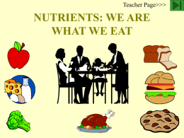 NUTRIENTS: WE ARE WHAT WE EAT