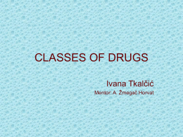 CLASSES OF DRUGS