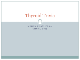 Thyroid Trivia