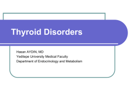 Thyroid Disorders - University of Yeditepe Faculty of Medicine, 2011