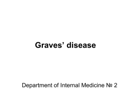 05. Grave`s disease. Hyper-and hypoparathyroidism