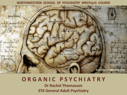 E ncephalitis - School of Psychiatry