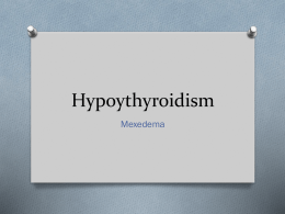 Hypoythyroidism