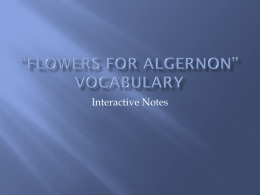 Flowers For algernon* Vocabulary