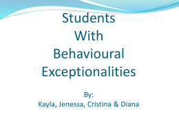 Students With Behavioural Exceptionalities Students with AD/HD