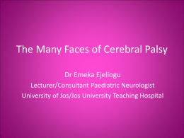 The Many Faces of Cerebral Palsy - Benola