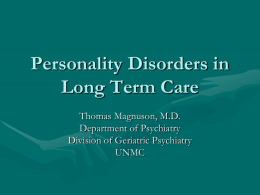 Personality Disorders in Long Term Care