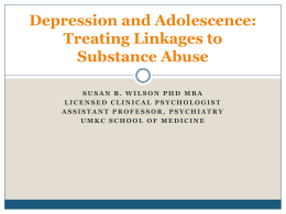 Depression and Adolescence: Treating Linkages to Substance