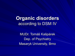 Organic disorders - Masaryk University