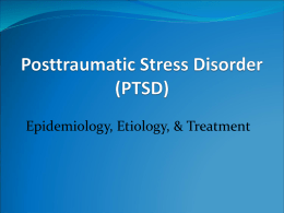 PTSD - Terri L. Weaver, Ph.D.