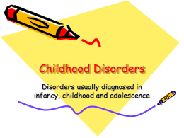 Childhood Disorders - Santa Barbara Therapist