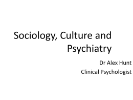 Sociology, culture and psychiatry