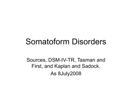 Somatoform Disorders - Roger Peele: Introduction