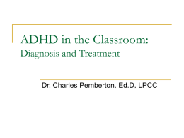 Psychopharmacological interventions for ADHD