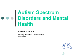 Autism Spectrum Disorders and Mental Health