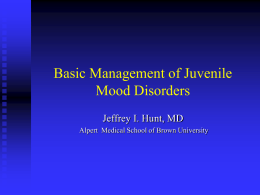 Update on the Diagnosis and Treatment of Juvenile Mood