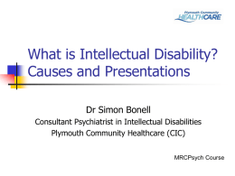 What is Intellectual Disability ? Causes and Presentations