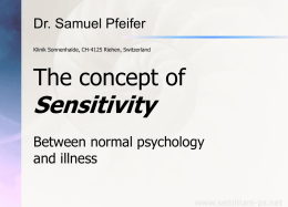 The Concepte of Sensitivity