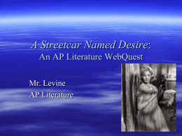 A Streetcar Named Desire: An AP Literature WebQuest