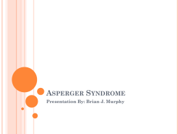 Asperger Syndrome - Brian J. Murphy's Blog Portfolio