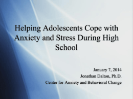 Coping with Anxiety and Stress Presentation 2014
